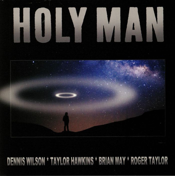 Dennis Wilson | Taylor Hawkins | Brian May | Roger Taylor Holy Man (Record Store Day 2019)