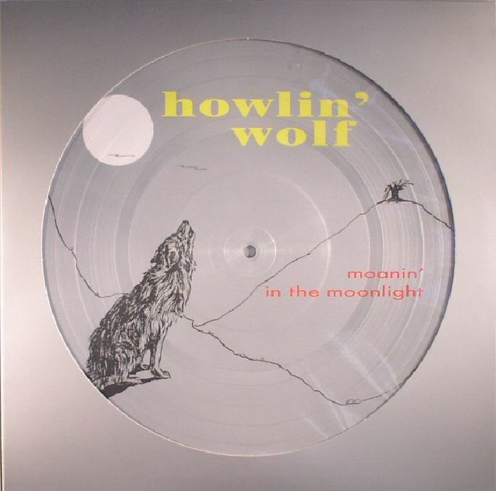 Howlin Wolf – Moanin In The Moonlight (reissue) vinyl cover