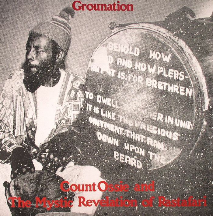 Count Ossie | The Mystic Revelation Of Rastafari Grounation