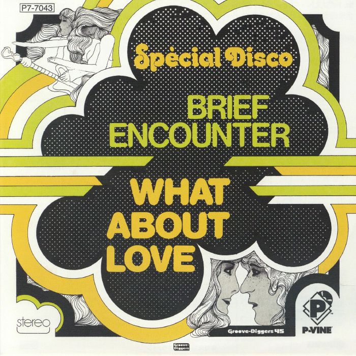 Brief Encounter – What About Love vinyl cover
