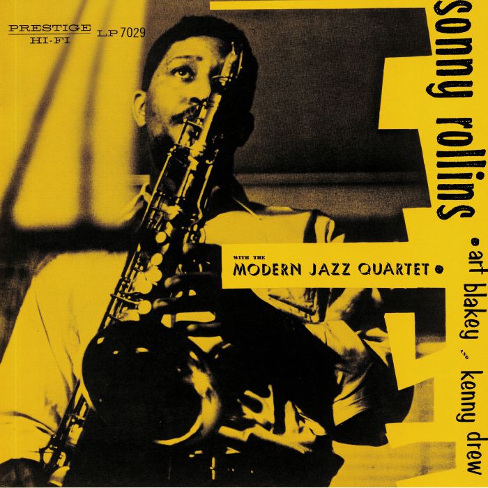 Sonny Rollins | The Modern Jazz Quartet Sonny Rollins With The Modern Jazz Quartet