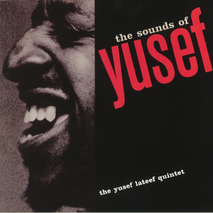The Yusef Lateef Quintet The Sounds Of Yusef