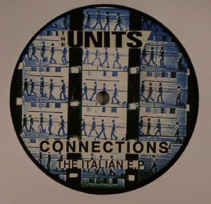 The Units Connections: The Italian EP