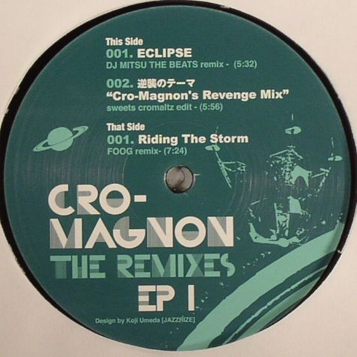 Cro Magnon The Remixes EP 1