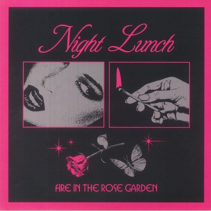 Night Lunch – Fire In The Rose Garden vinyl cover