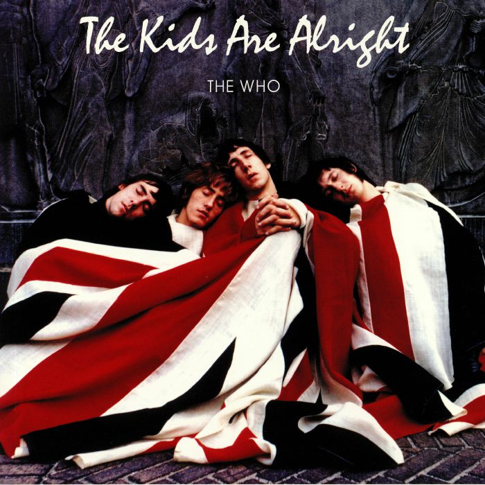 The Who The Kids Are Alright (Soundtrack)