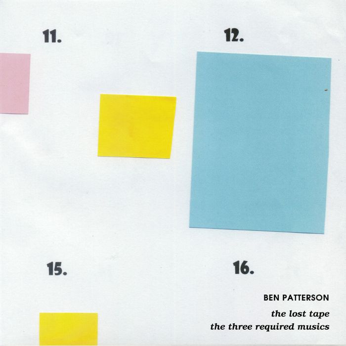Ben Patterson The Lost Tape and The Three Required Musics