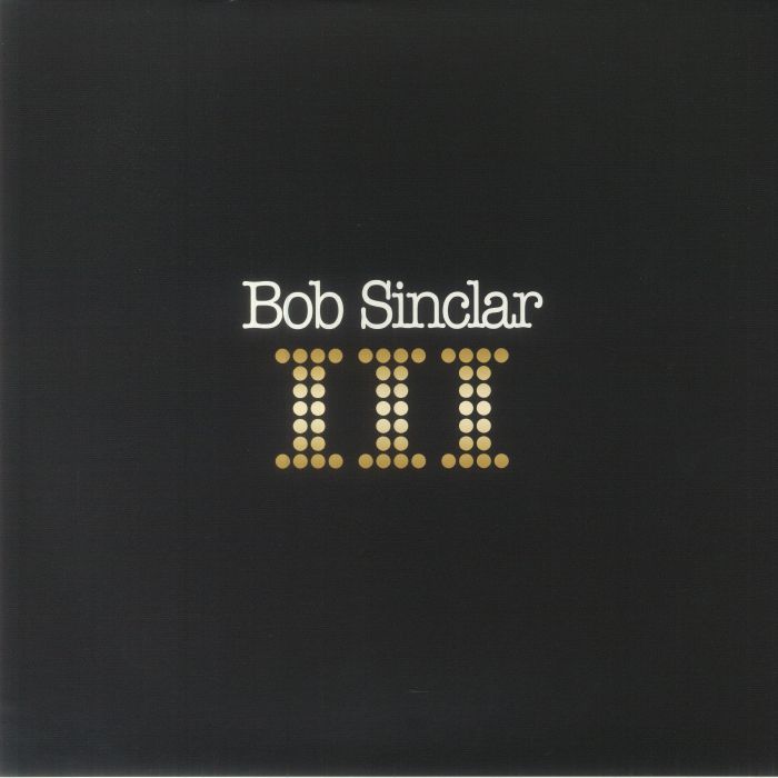 Bob Sinclar III