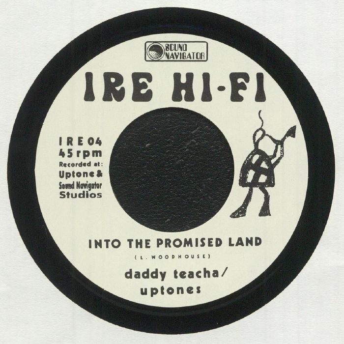 Daddy Teacha | Uptones | The Rocker Into The Promised Land