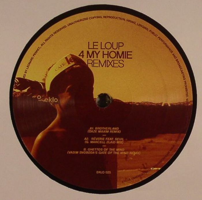 Le Loup 4 My Homie Remixes
