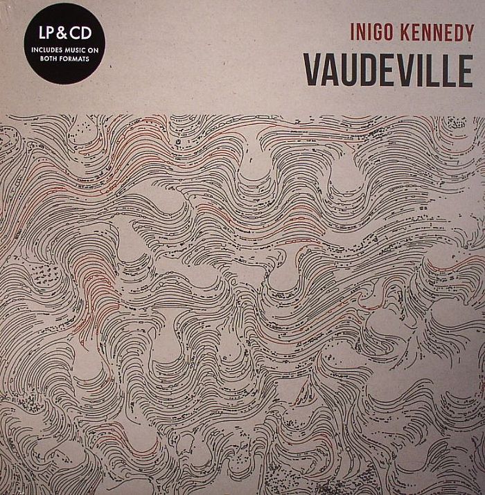 Inigo Kennedy – Vaudeville vinyl cover