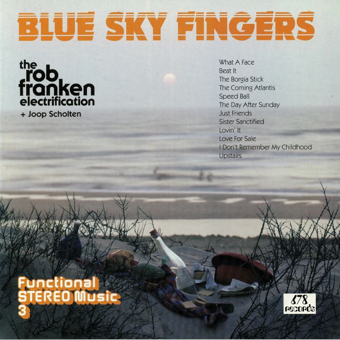 The Rob Franken Electrification | Joop Scholten Blue Sky Fingers