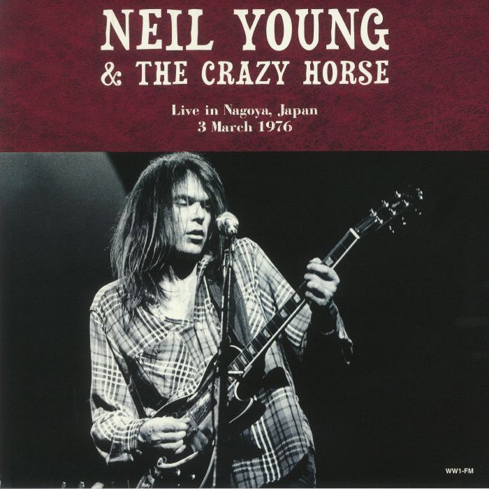 Neil Young | The Crazy Horse Live in Nagoya Japan: 3rd March 1976