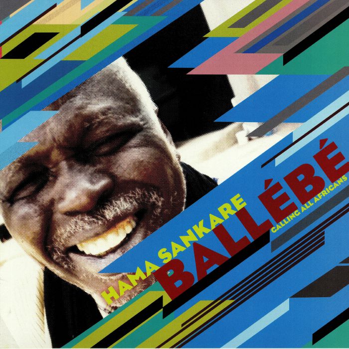 Hama Sankare Ballebe: Calling All Africans