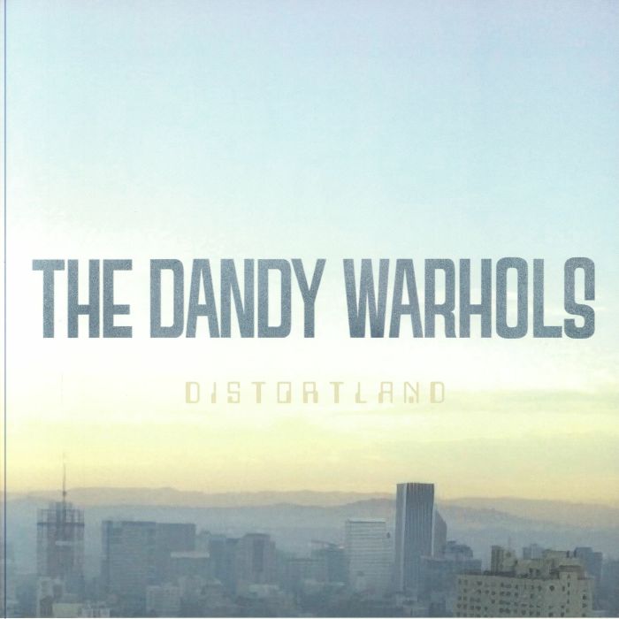 The Dandy Warhols Distortland