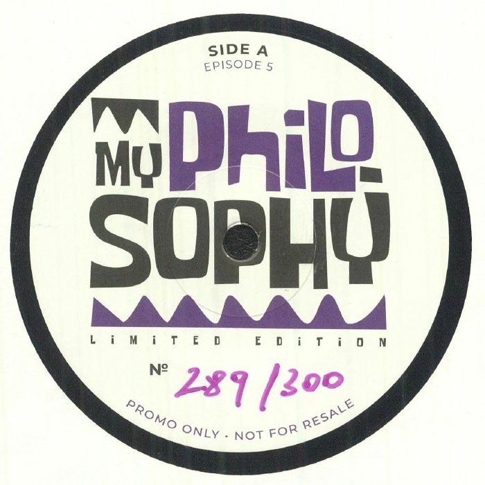 My Philosophy – Episode 5 vinyl cover