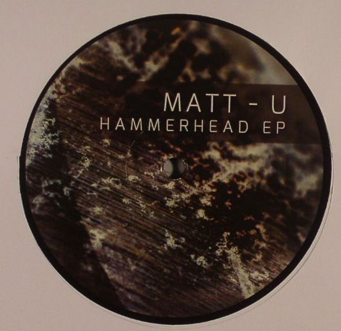 Matt U Hammerhead EP