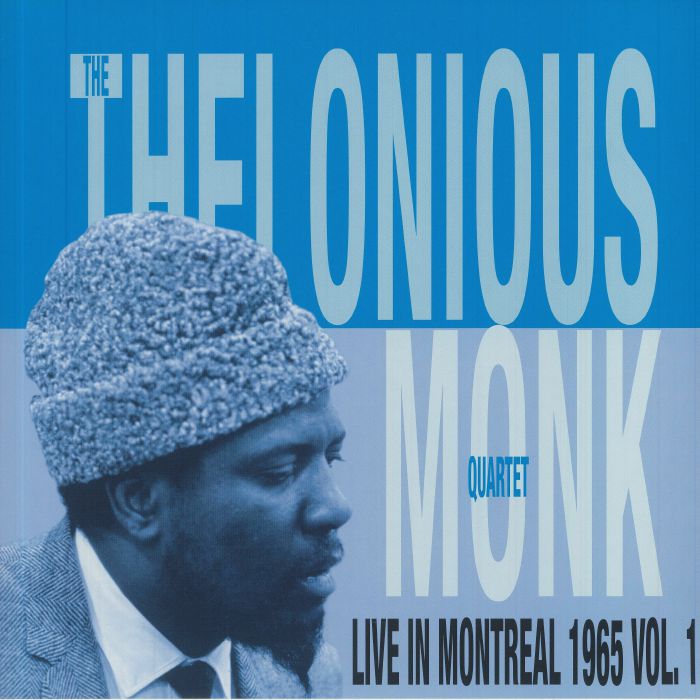 The Thelonious Monk Quartet Live In Montreal 1965 Vol 1