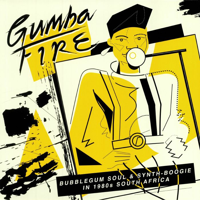 Various Artists Gumba Fire: Bubblegum Soul and Synth Boogie In 1980s South Africa