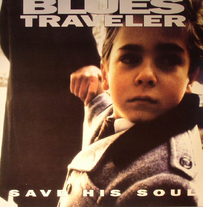 Blues Traveler Save His Soul (remastered)