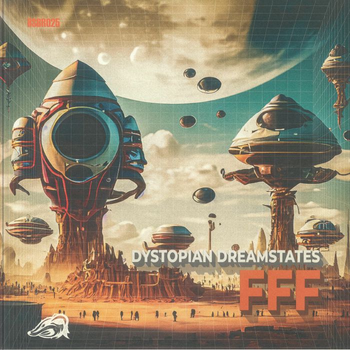 Fff Dystopian Dreamstates EP