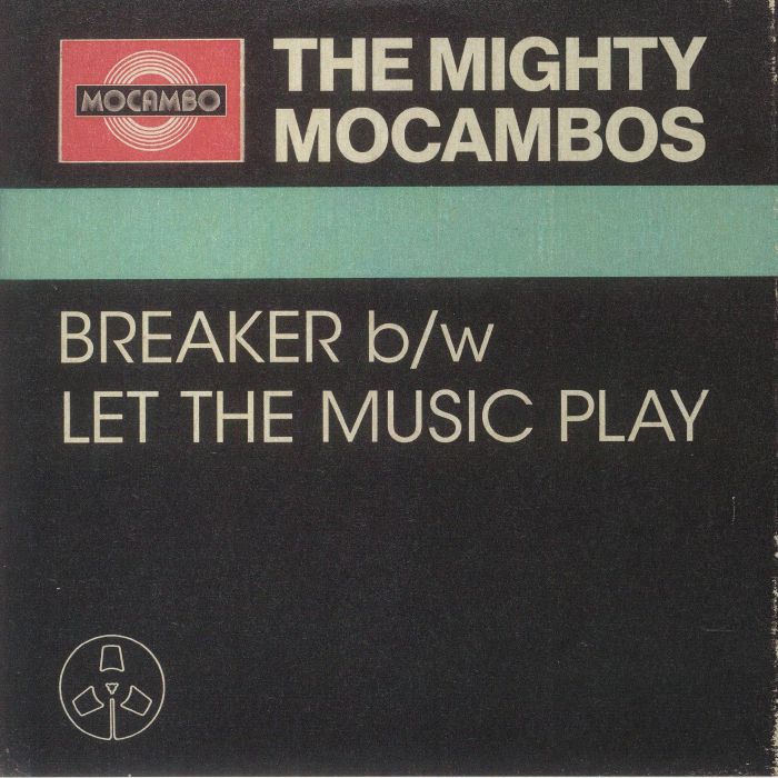 The Mighty Mocambos Breaker
