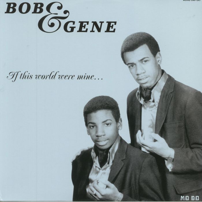 Bob and Gene – If This World Were Mine (mono) (remastered) vinyl cover