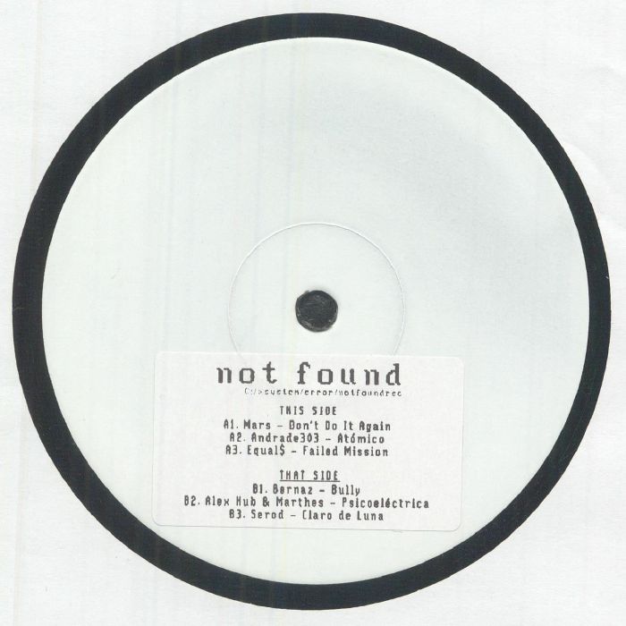 Mars | Andrade303 | Equals | Bernaz | Alex Hub | Marthes | Serod – Not Found 001 vinyl cover
