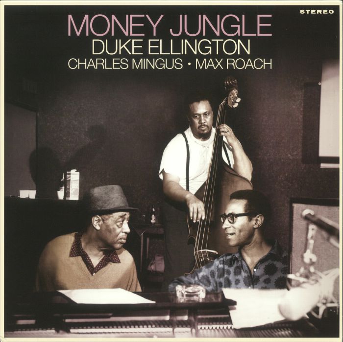 Duke Ellington | Charles Mingus | Max Roach Money Jungle