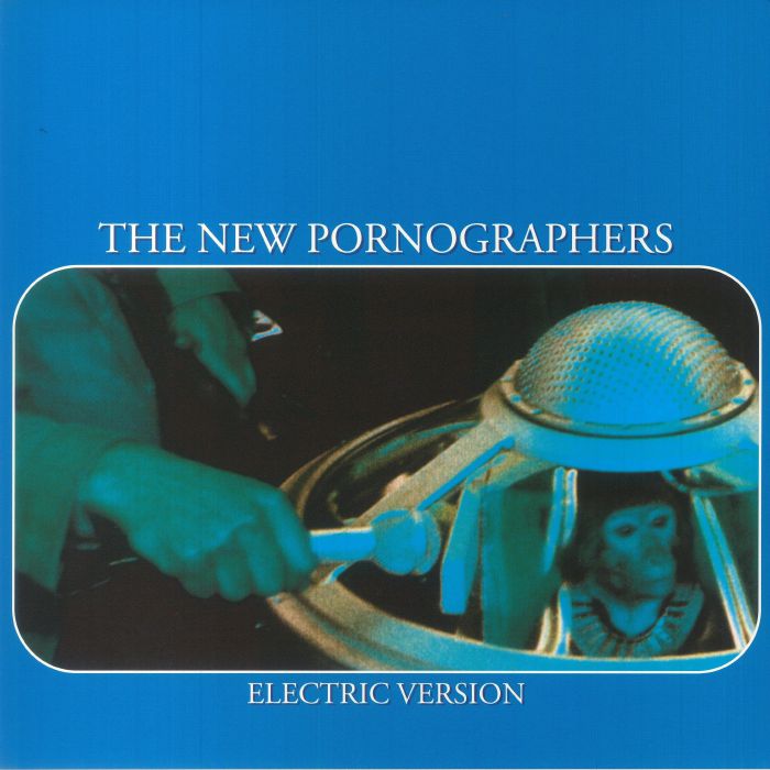 The New Pornographers Electric Version (20th Anniversary Revisionist History Edition)