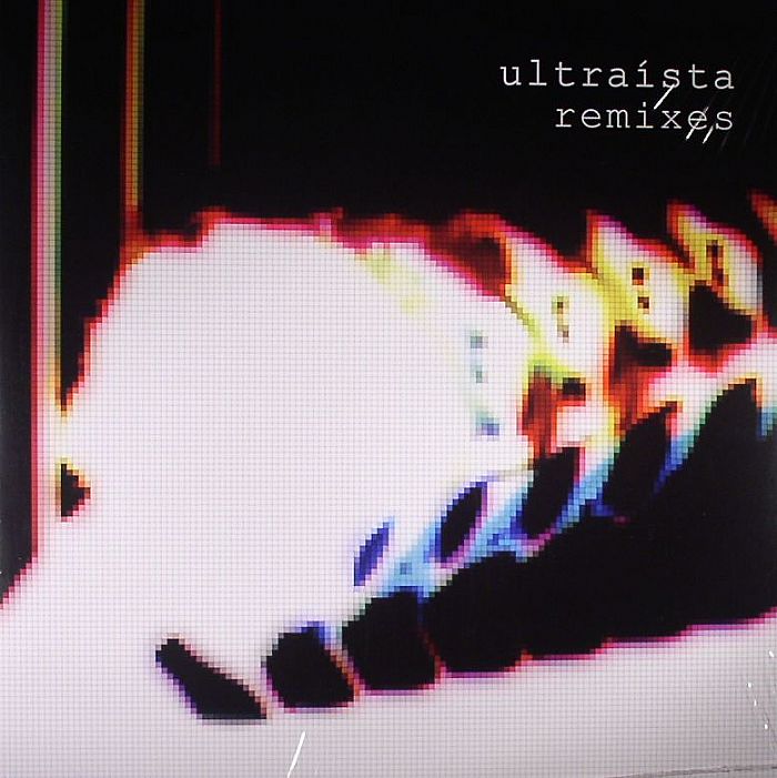 Ultraista Ultraista Remixes