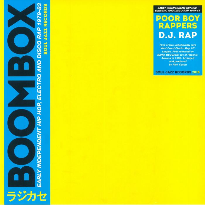 Poor Boy Rappers DJ Rap: Early Independent Hip Hop Electro and Disco Rap 1979 83