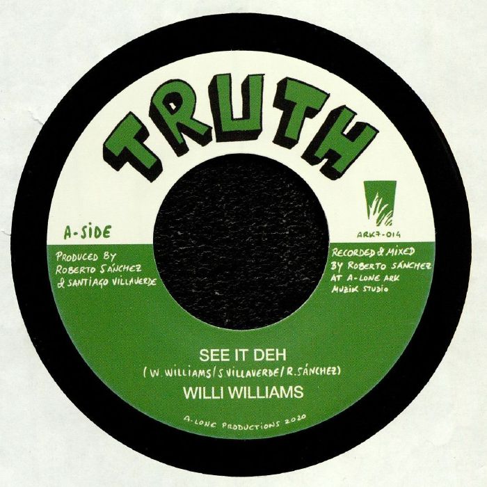 Willi Williams | Lone Ark Rhythm Force See It Deh