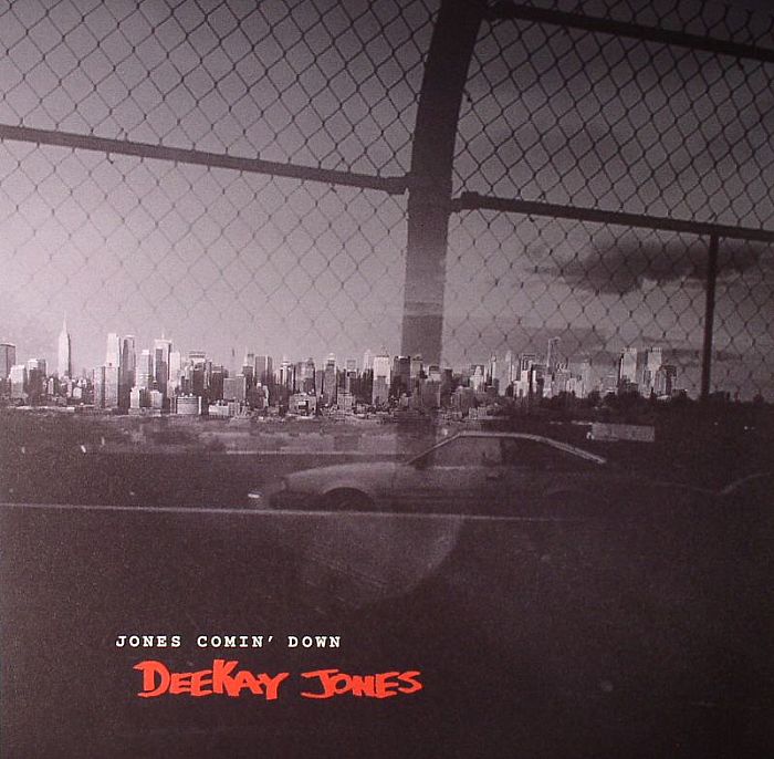 Deekay Jones Jones Comin Down