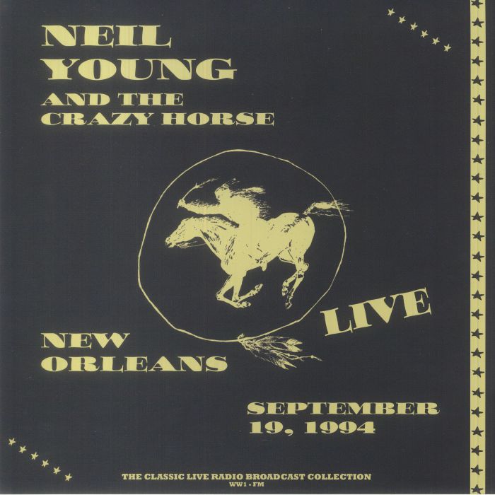 Neil Young | Crazy Horse Live In New Orleans September 19 1994