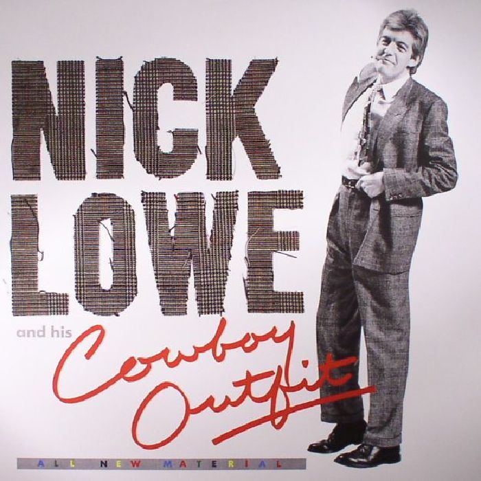 Nick Lowe Nick Lowe and His Cowboy Outfit