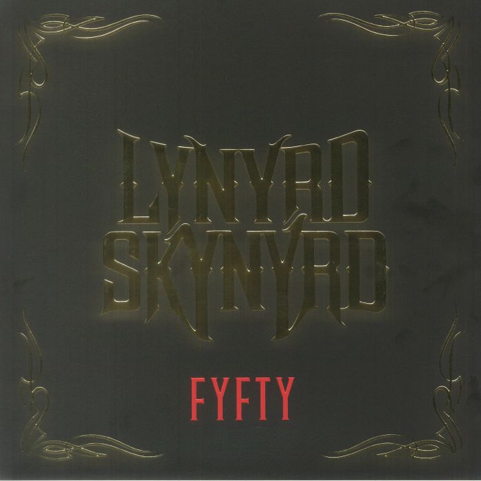 Lynyrd Skynyrd Fyfty