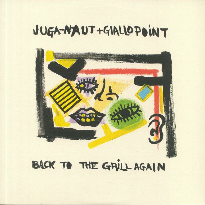 Juga Naut | Giallo Point Back To The Grill Again