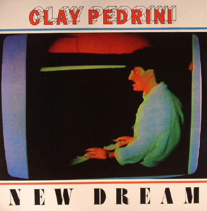 Clay Pedrini – New Dream (reissue) vinyl cover