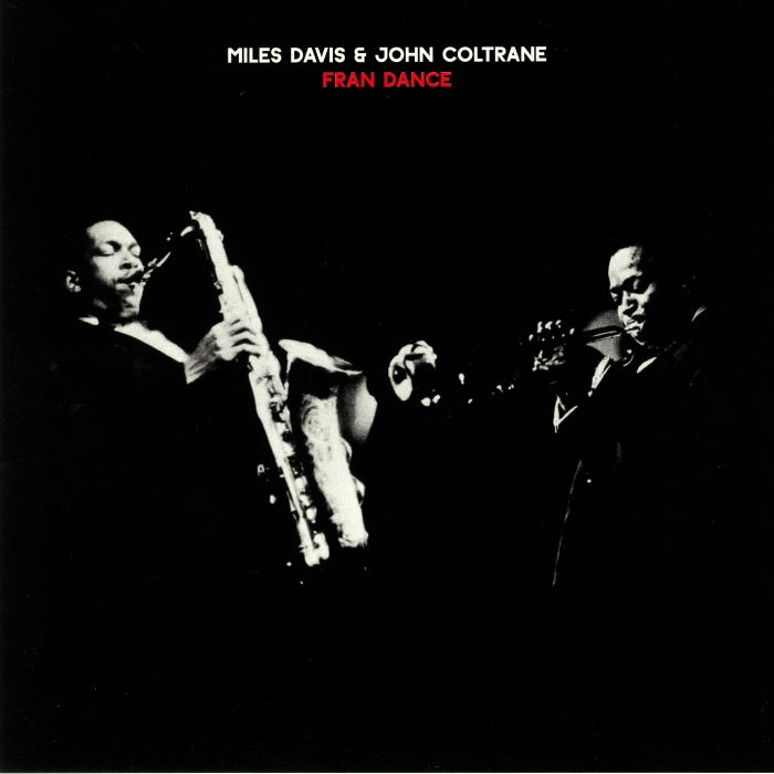 Miles Davis | John Coltrane Fran Dance