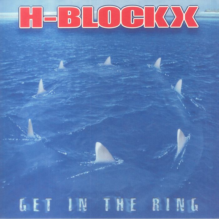 H Blockx Get In The Ring