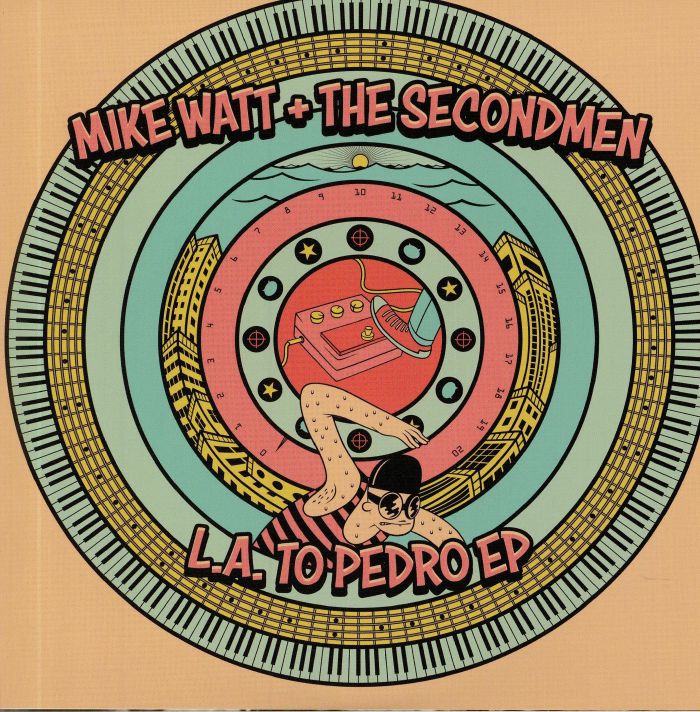 Mike Watt | The Secondmen | Zig Zags LA To Pedro EP