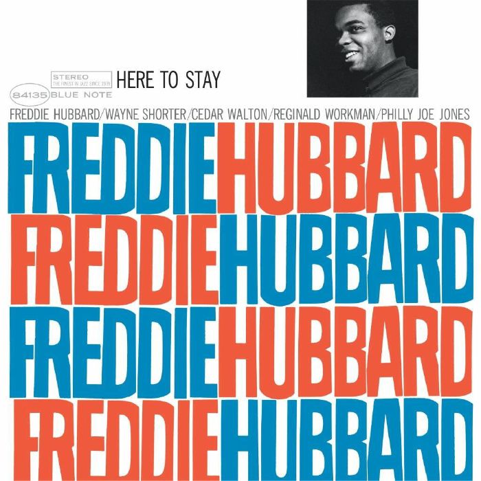 Freddie Hubbard Here To Stay