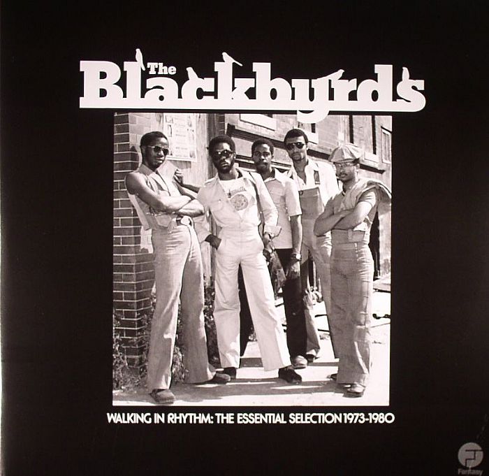 The Blackbyrds Walking In Rhythm: The Essential Selection 1973 1980