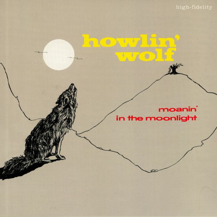 Howlin Wolf – Moanin In The Moonlight vinyl cover