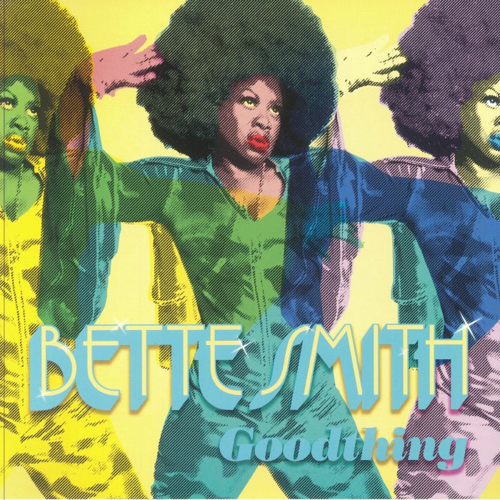 Bette Smith – Goodthing vinyl cover