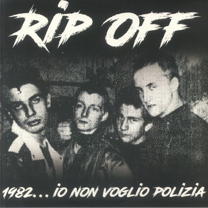 Rip Off 1982 Io Non Voglio Polizia