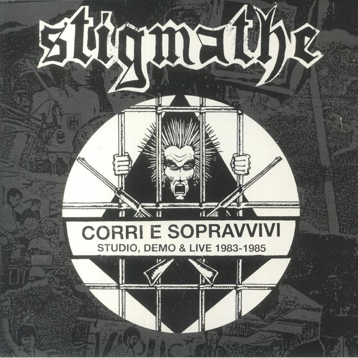 Stigmathe Corri E Sopravvivi: Studio Demo and Live 1983 1985
