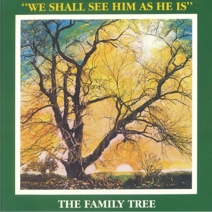 The Family Tree We Shall See Him As He Is (Record Store Day RSD 2024)