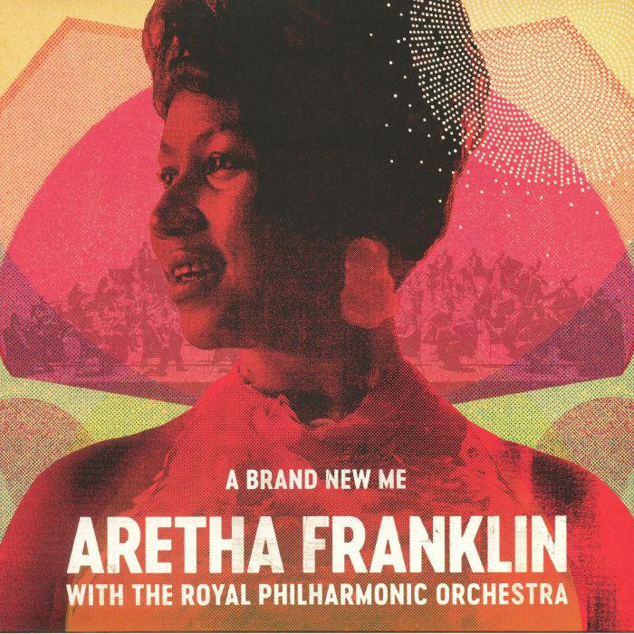 Aretha  Franklin | The Royal Philharmonic Orchestra A Brand New Me